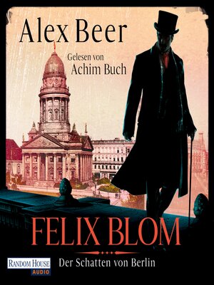 cover image of Felix Blom. Der Schatten von Berlin